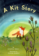 A Kit Story 1452174598 Book Cover