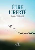 Être liberté B0F2HBJY4R Book Cover