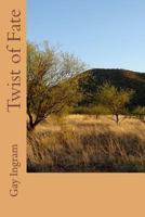 Twist of Fate 1470051303 Book Cover