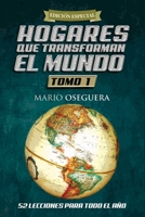 HOGARES QUE TRANSFORMAN EL MUNDO: TOMO 1 B0972JTDF6 Book Cover