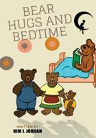 Bear Hugs and Bedtime: A Bedtime Story for Beginning Learners 1544788479 Book Cover