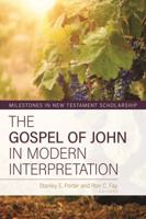 The Gospel of John in Modern Interpretation 0825445108 Book Cover