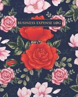 Business Expense Log : Business Expense Tracker Notebook Organizer/how and What You Can Claim Your Business Expense/ Business Travel Expense Tracker/logbook (7. 5 X 9. 25 ) 1095413163 Book Cover