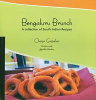 Bengaluru Brunch: A Collection of South Indian Recipes 0985680814 Book Cover