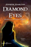 Diamond Eyes: uno stupendo fantasy per ragazzi: Artemisia e il maestoso lupo artico (ANUNNAKI - Narrativa) 8868675986 Book Cover