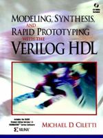 Modeling, Synthesis, and Rapid Prototyping with the VERILOG (TM) HDL 0139773983 Book Cover