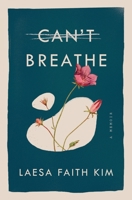 Can't Breathe: A Memoir 1777060109 Book Cover
