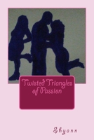 Twisted Triangles of Passion B086PMZZWR Book Cover