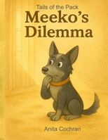 Meeko's Delimma B0FV8VPMD9 Book Cover