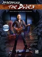 Shredding the Blues: Heavy Metal Guitar Meets the Blues, Book & DVD 0739093304 Book Cover
