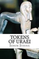 Tokens of Uraei 150305327X Book Cover