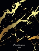 Reservierungsbuch 2020: Reservierungsbuch für Restaurants, Bistros und Hotels - 370 Seiten - 1 Tag=1 Seite - Der Terminkalender für Ihre Reser B084DG7M7R Book Cover