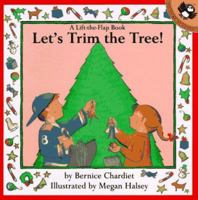 Let's Trim the Tree (Lift-the-Flap) 0140552499 Book Cover