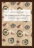 The Little Qanun of Ibn Sina: Little Model of the Great Qanun 3631794762 Book Cover