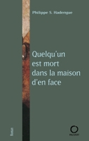 Quelqu'un est mort dans la maison d'en face 272021373X Book Cover