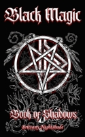 Book of Shadows: Black Magic Edition 1540472302 Book Cover