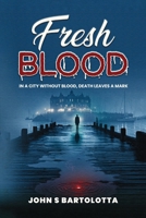 Fresh Blood B0GNG1DT9W Book Cover