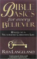 Bible Basics for Every Believer 0974088080 Book Cover