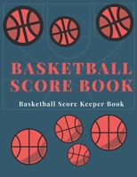 Basketball Score book: Basketball Score Keeper Book For Kids And Adults | Busy Raising Ballers Cover | 8.5 x 11 inches |: 120 sheets: Score Keeper book for basketball games 167590121X Book Cover
