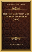 Francesco Zambeccari Und Die Briefe Des Libanios (1878) 1167630491 Book Cover