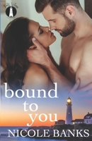 Bound To You: Falls Village Collection B08ZW38DRB Book Cover