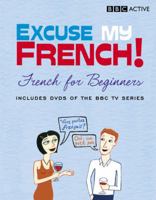 Excuse My French! 1406610119 Book Cover