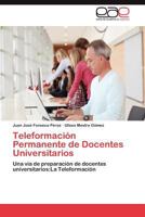 Teleformacion Permanente de Docentes Universitarios 3659034843 Book Cover