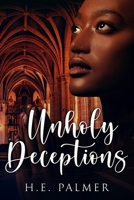 Unholy Deceptions B096ZQDNNV Book Cover