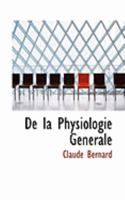de la Physiologie Générale 0559035918 Book Cover