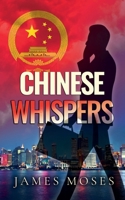 Chinese Whispers (Greg Kennedy Mi5) B0F31P9VCR Book Cover