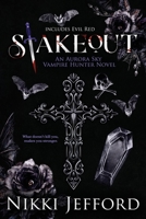 Stakeout: Aurora Sky Vampire Hunter, Duo 1.5 B0BYV29NQN Book Cover