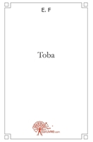 Toba (French Edition) 2332459219 Book Cover