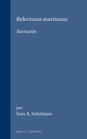 Relecturas Martianas: Narracion Y Nacion (Teoria Literaria ; 14) 9051837364 Book Cover