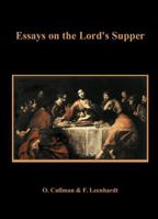 Essays on the Lord's Supper 0227171578 Book Cover