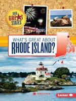 What's Great about Rhode Island? 1467760803 Book Cover