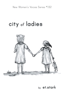 City of Ladies : Nwvs #152 1646622812 Book Cover
