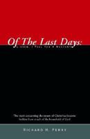 Of The Last Days: Listen, I Tell You A Mystery 1553065956 Book Cover