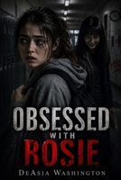 Obsessed with Rosie B0HBZ7LNQ6 Book Cover
