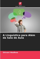 A Linguística para Além da Sala de Aula (Portuguese Edition) 6630389131 Book Cover