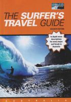 The Surfer's Travel Guide: New & Revised 7th Edition 0987129902 Book Cover