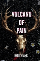 Volcano of Pain: A Dark Stalker Romance 1960630261 Book Cover