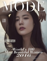 Mode Lifestyle Magazine World's 100 Most Beautiful Women 2016: 2020 Collector's Edition - Clara Lee Cover B084DNWGXC Book Cover