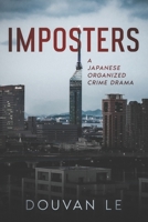 Imposters: A Japanese Organized Crime Drama B0F4NXZ3WH Book Cover