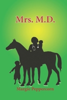Mrs. M.D. 1953080324 Book Cover