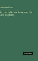 Tabo der Heide: eine Sage aus der Zeit Carls des Großen (German Edition) 3563682216 Book Cover
