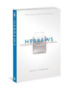 Hebrews: A Commentary in the Wesleyan Tradition 0834129469 Book Cover