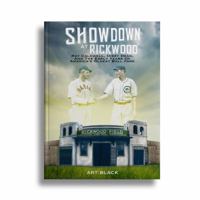 Showdown at Rickwood: Ray Caldwell, Dizzy Dean, and the Early Years of America's Oldest Ball Park 0988980738 Book Cover