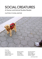 Social Creatures: A Human and Animal Studies Reader 1590561236 Book Cover