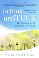 Getting Unstuck: A Companion Journal 0998973327 Book Cover