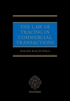 The Law of Tracing in Commercial Transactions 0198796137 Book Cover